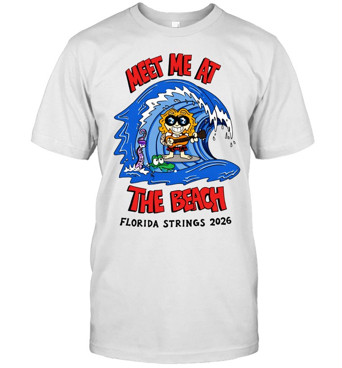 Meet me at the beach Florida Strings 2026 Unisex T-Shirt