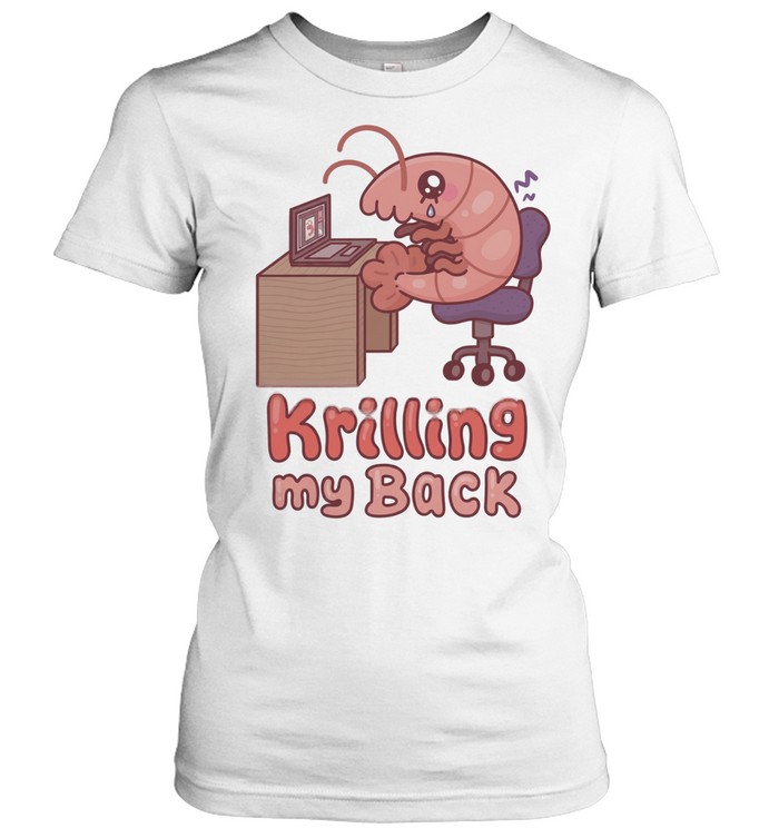 Mr. Shrimp krilling my back Women T-Shirt