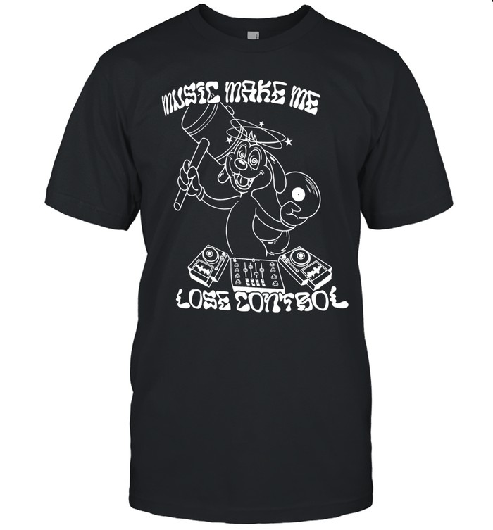 Music make me lose control Unisex T-Shirt