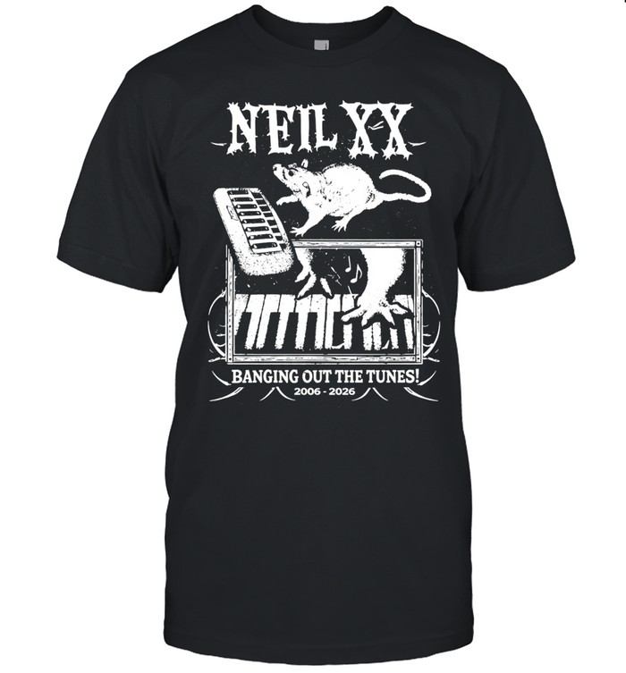 Neil XX banging out the Tunes 2006 2026 Unisex T-Shirt
