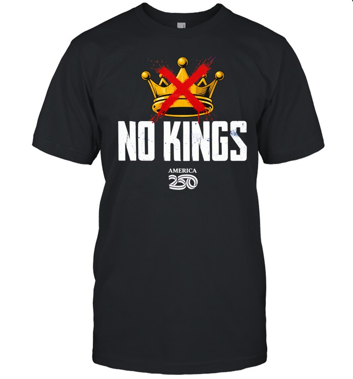 No Kings America 250 Unisex T-Shirt