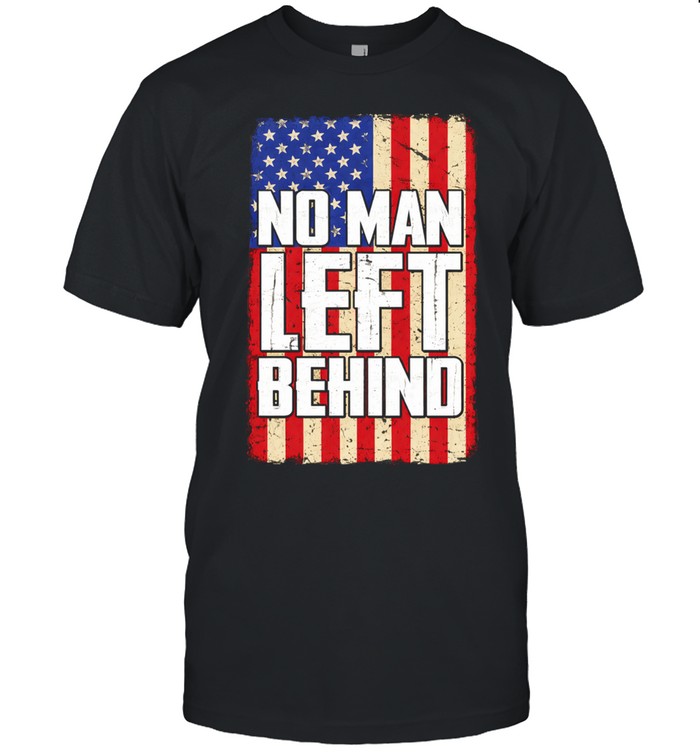 No man left behind American flag vintage Unisex T-Shirt