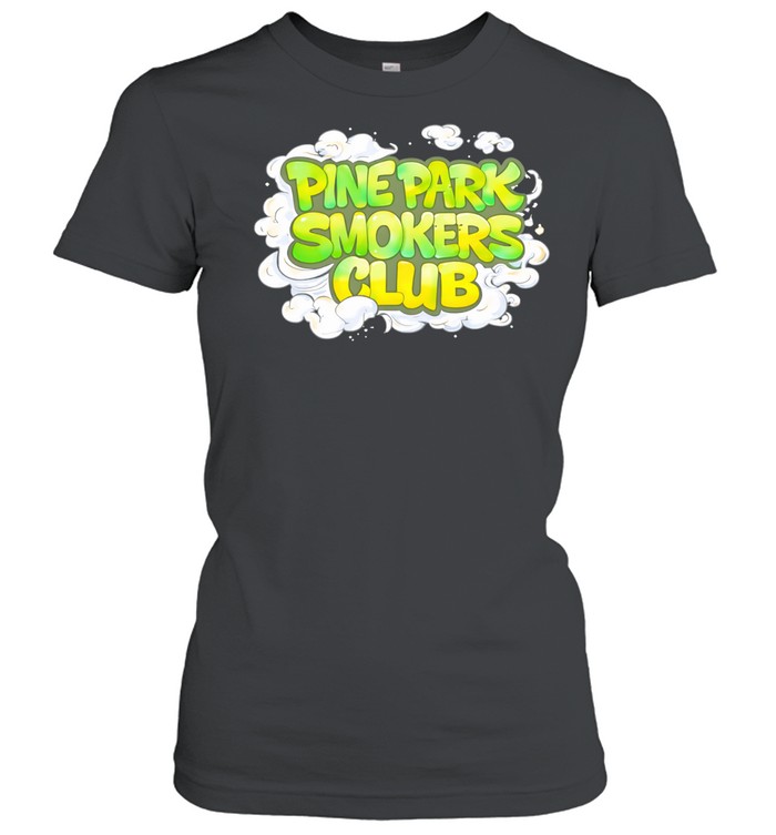 Pine Park Smokers Club Women T-Shirt