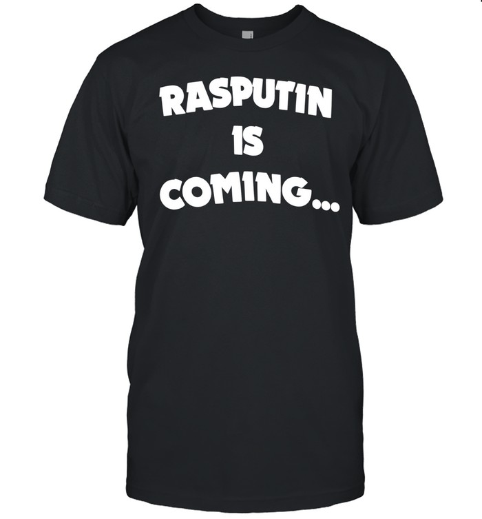 Rasputin is coming Unisex T-Shirt