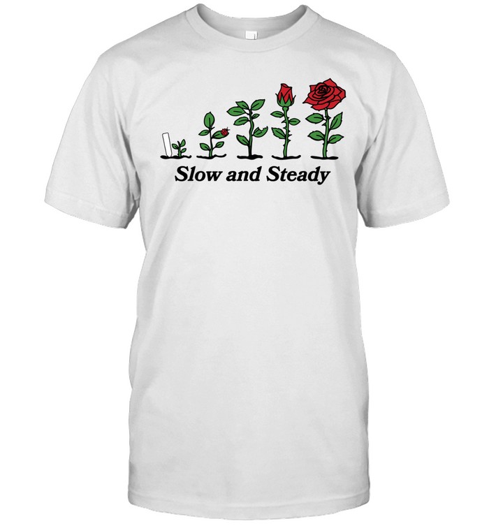 Rose growing slow and steady Unisex T-Shirt