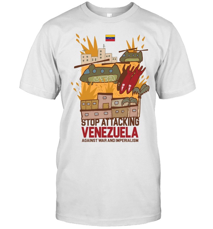 Stop attacking Venezuela against war and imperialism Unisex T-Shirt