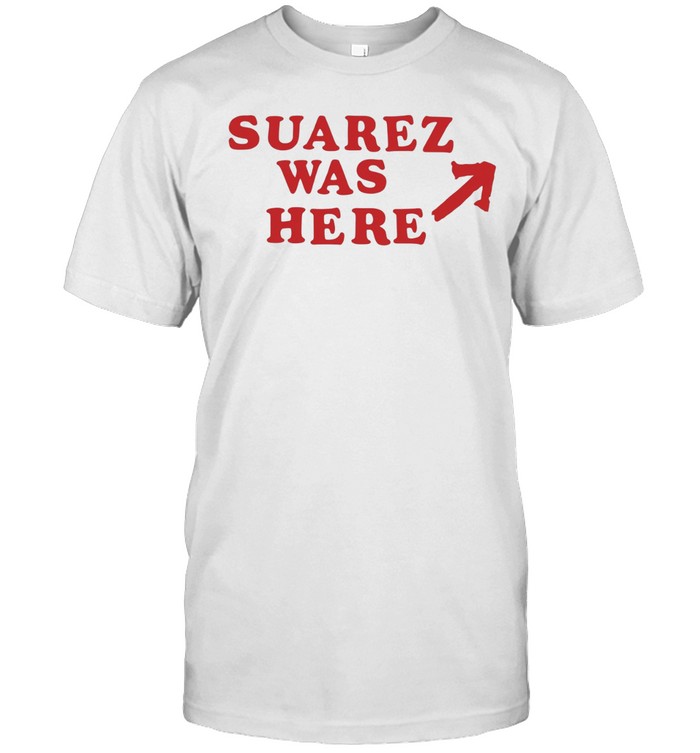 Suarez was here Unisex T-Shirt