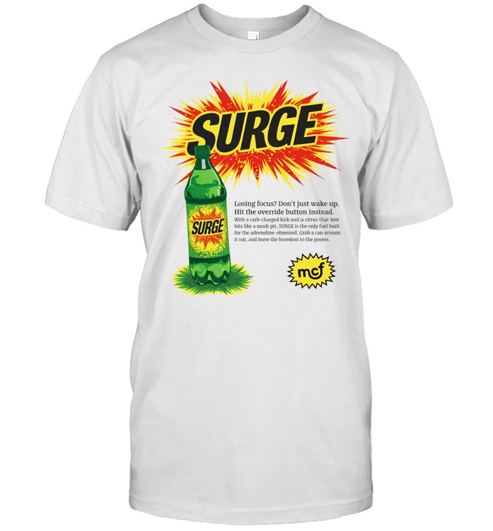 Surge losing focus don’t just wake up hit the override button instead Unisex T-Shirt