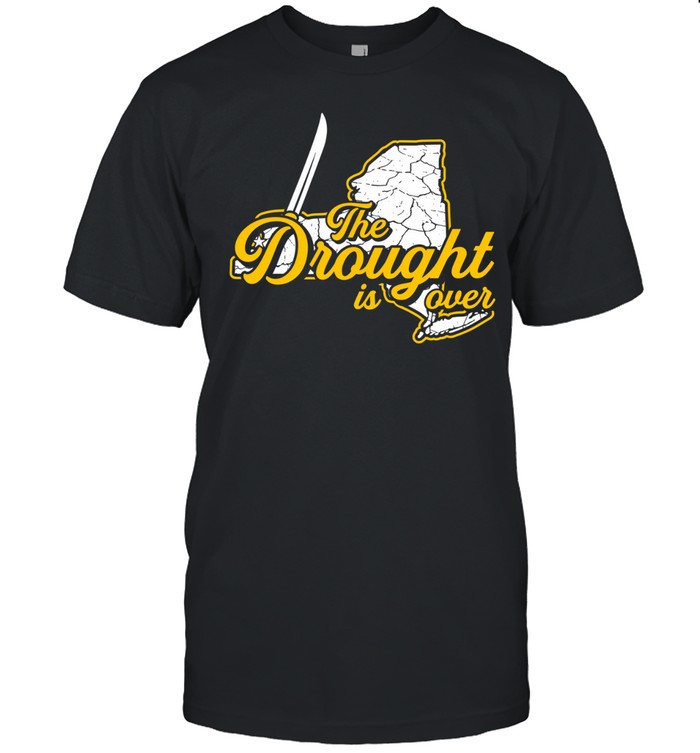 The Drought Is Over Unisex T-Shirt
