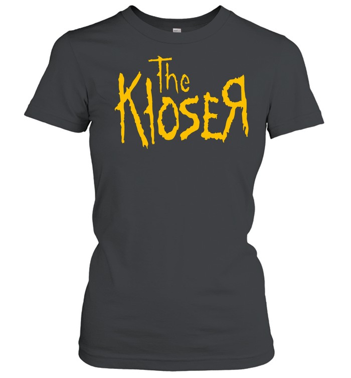 The Kloser Women T-Shirt