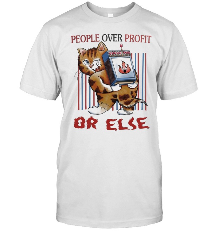 Tiger people over profit or else Unisex T-Shirt