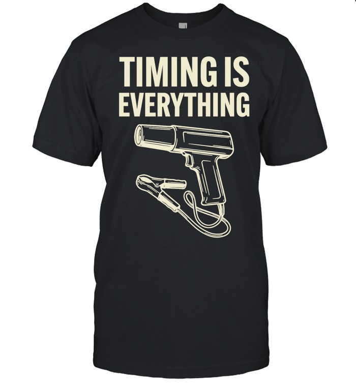 Timing is everything mechanic garage humor Unisex T-Shirt