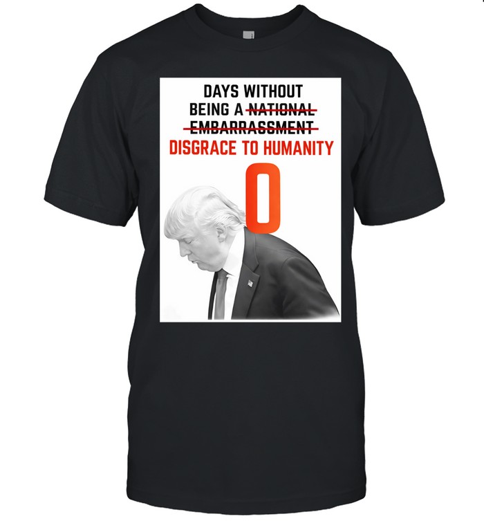 Trump days without being a disgrace to humanity Unisex T-Shirt