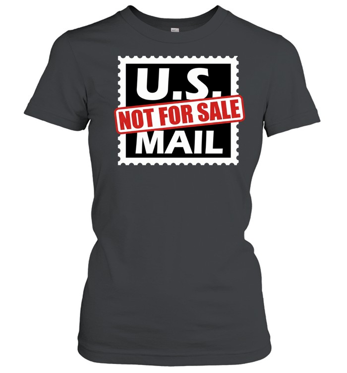 U.S. Mail Not for Sale Women T-Shirt