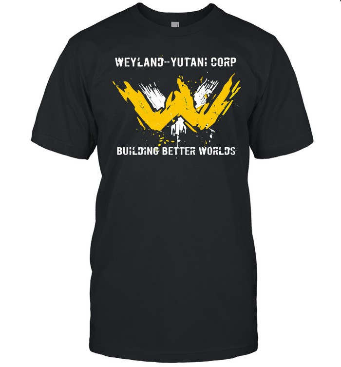 Weyland yutani corp building better worlds logo Unisex T-Shirt