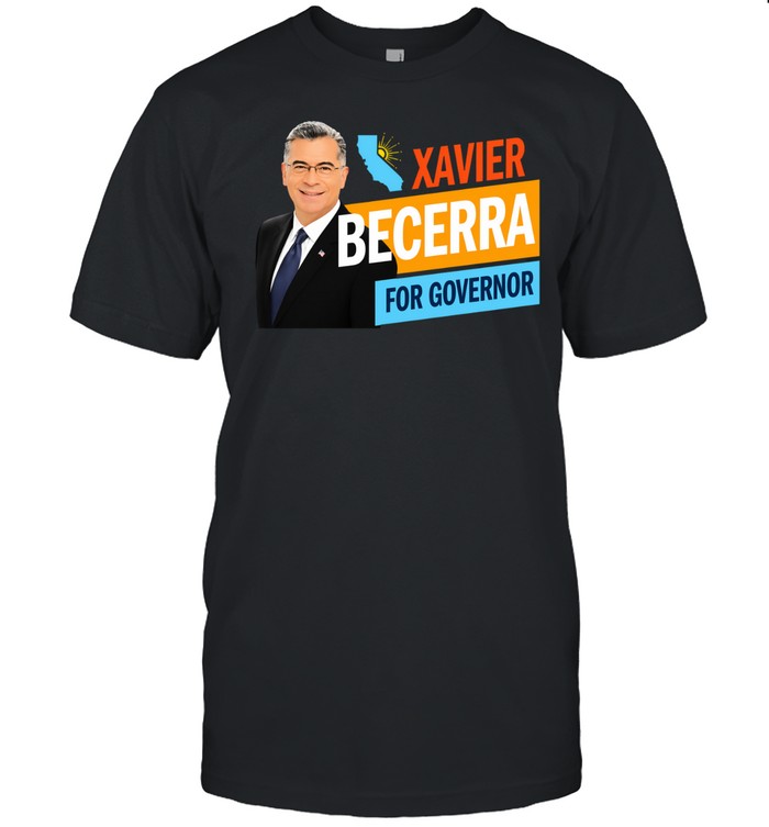 Xavier Becerra for California Governor 2026 Unisex T-Shirt