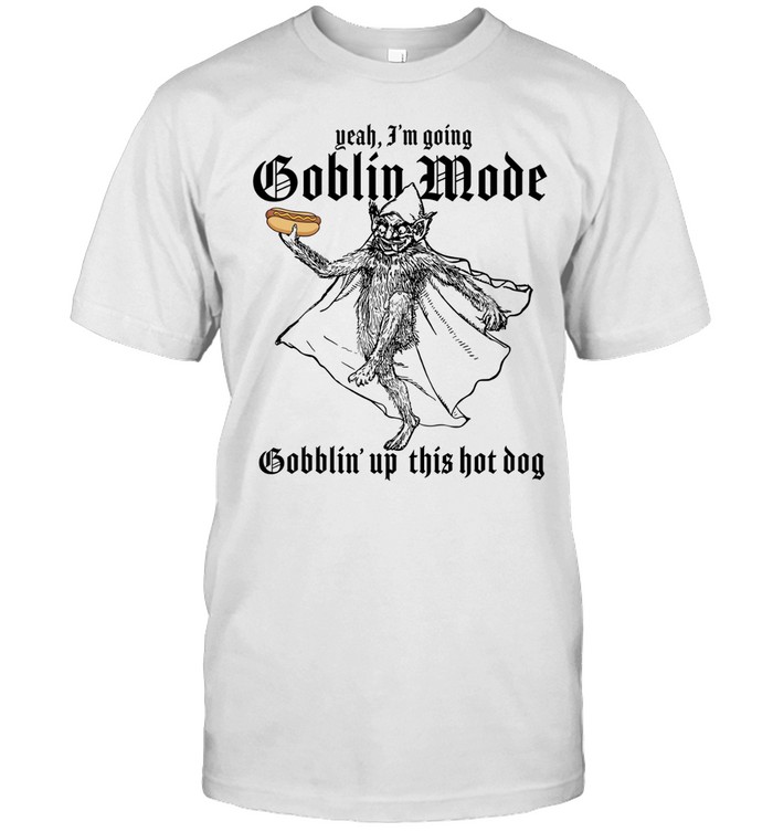 Yeah I’m going goblin mode gobblin’ up this hot dog Unisex T-Shirt