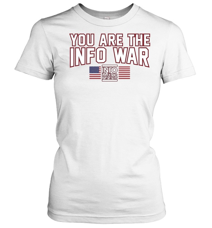 You are the info war Women T-Shirt