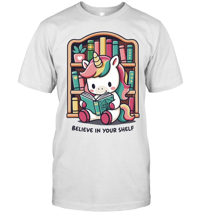 A unicorn reading books believe in your bookshelf Unisex T-Shirt
