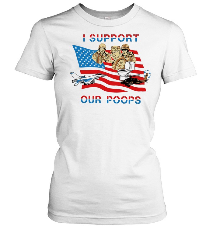 American soldier I support our poops Women T-Shirt