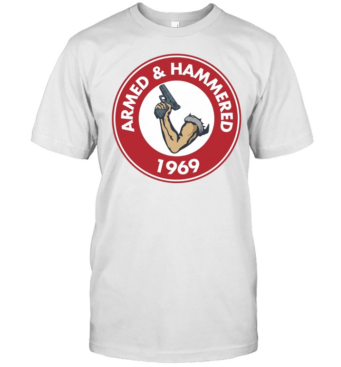 Armed and Hammered 1969 Unisex T-Shirt