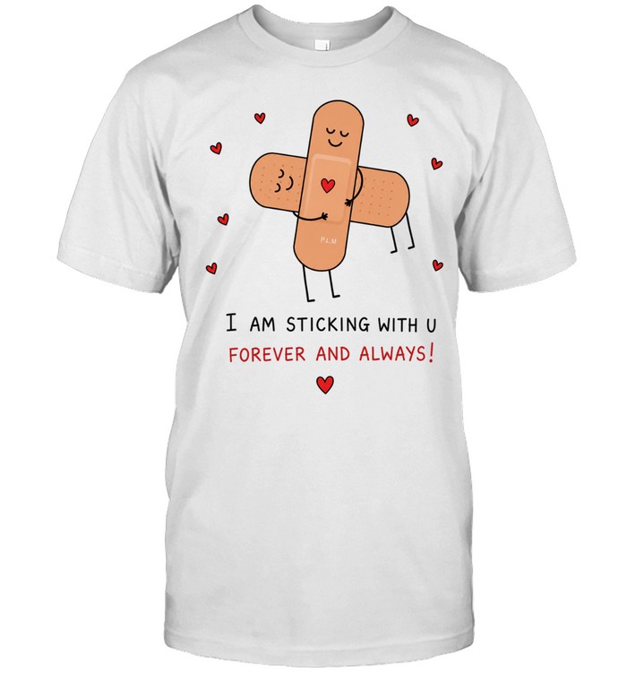 Bandages hug I am sticking with u forever and always Unisex T-Shirt