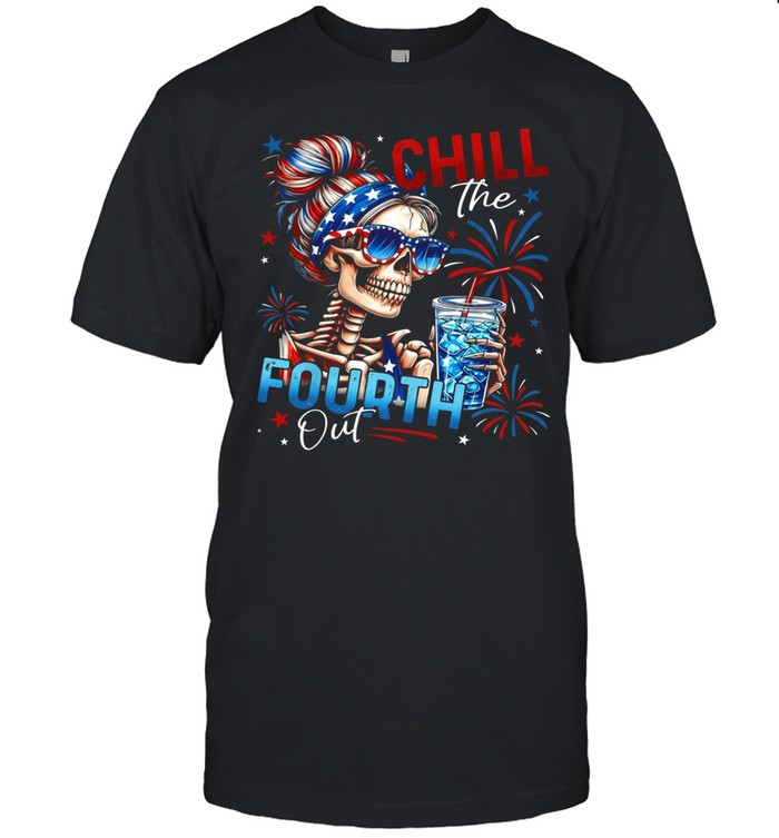 Chill The Fourth Out Unisex T-Shirt