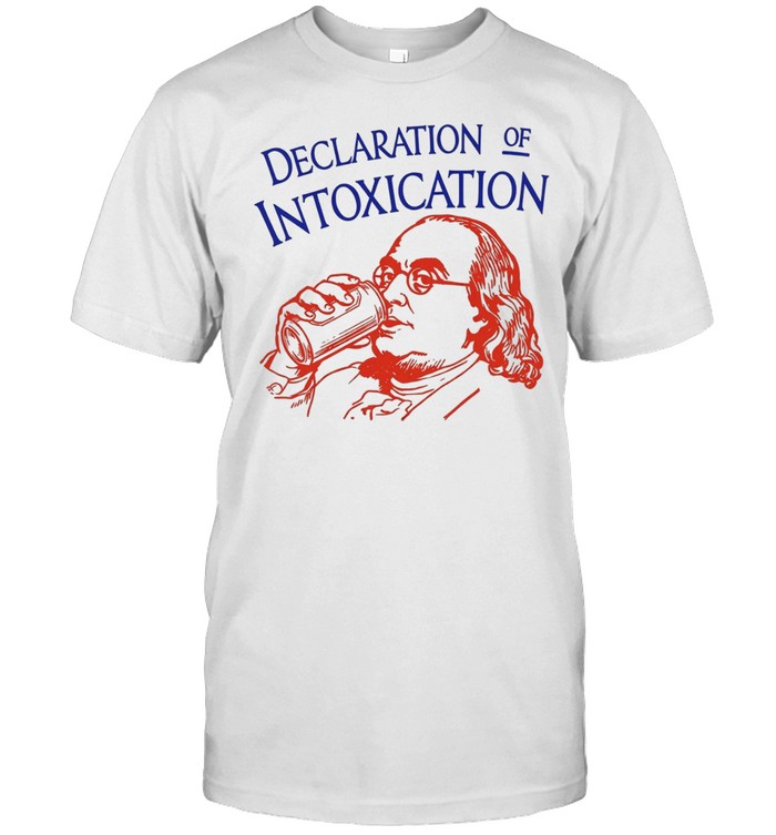 Declaration of intoxication Benjamin Franklin 250th anniversary Unisex T-Shirt