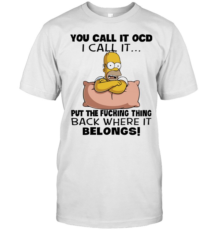 Homer Simpson put the fucking thing back where it belongs Unisex T-Shirt