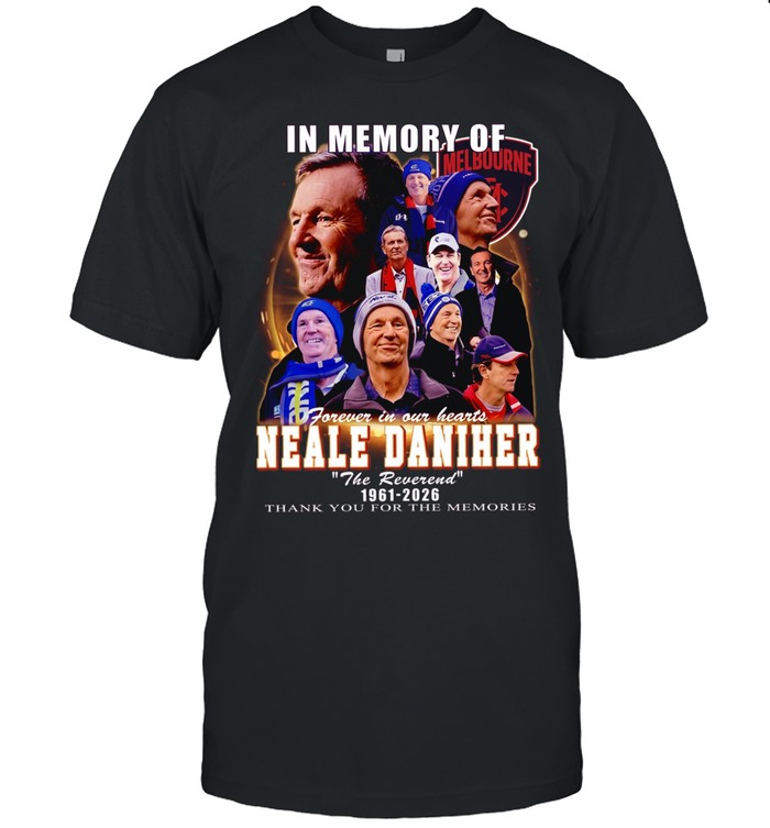 In memory of The Reverend Neale Daniher 1961-2026 forever in our hearts thank you for the memories Unisex T-Shirt