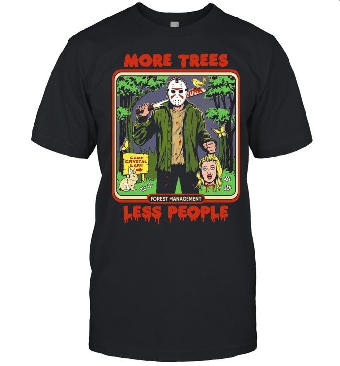 Jason Edmiston more trees forest management less people Unisex T-Shirt