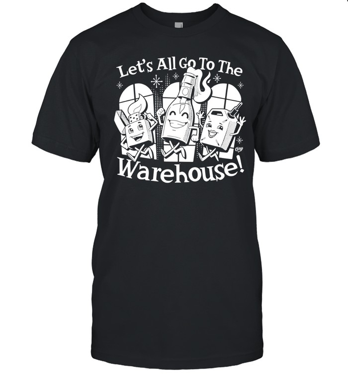 Let’s all go to the warehouse vintage cartoon Unisex T-Shirt