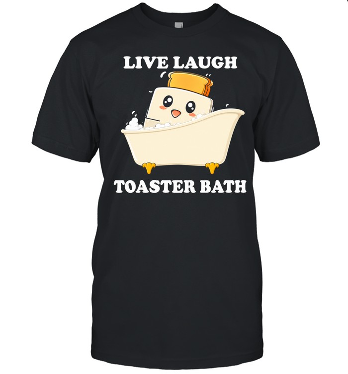 Live laugh toaster bath cartoon Unisex T-Shirt