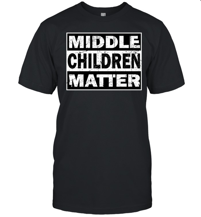 Middle children matter Unisex T-Shirt
