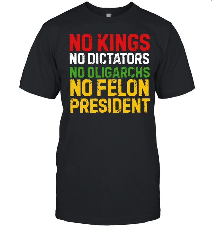 No kings no dictators no oligarchs no pelon president Unisex T-Shirt