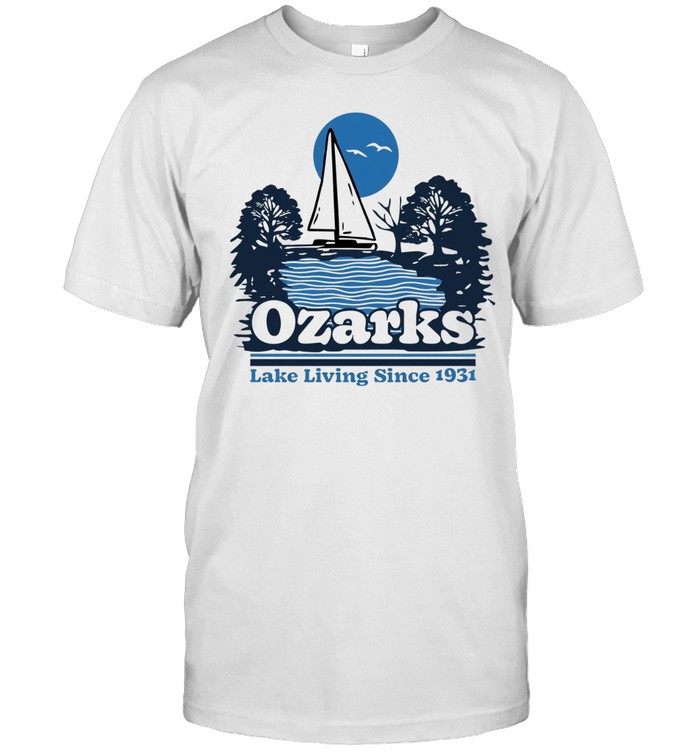 Ozarks Lake Living Since 1931 Unisex T-Shirt