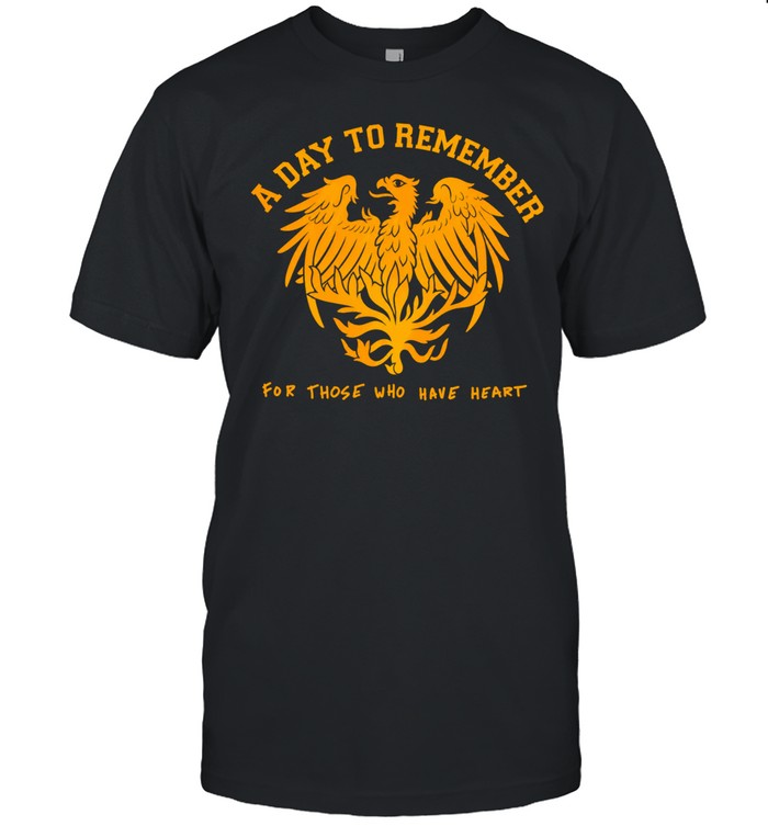phoenix a day to remember for those who have heart Unisex T-Shirt