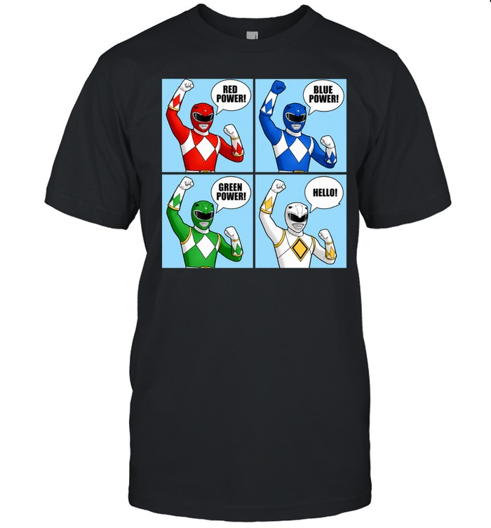 Power Red Power Blue Power Green Power Hello Unisex T-Shirt