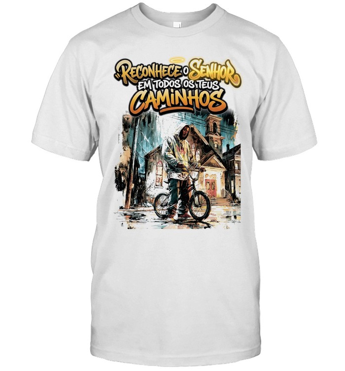 Reconhece o senhor em todos os teus caminhos Unisex T-Shirt