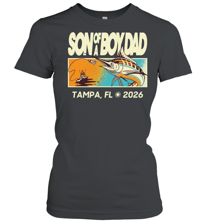 Son of a Boy Dad Fish Tampa Florida 2026 Women T-Shirt