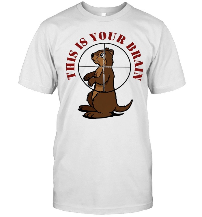 Squirrel this Is your brain Unisex T-Shirt