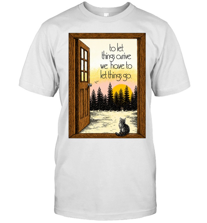Sunset landscape to let things arrive we have to let things go Unisex T-Shirt