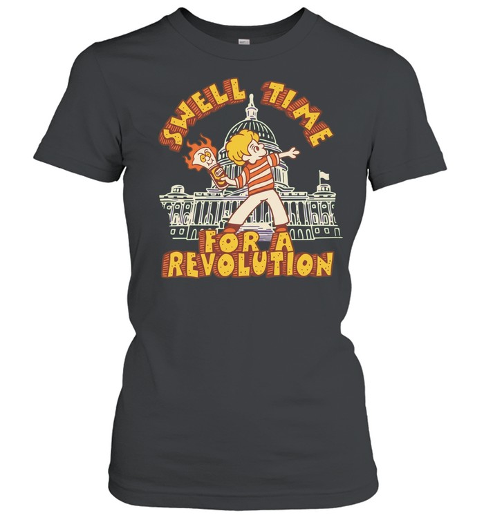 Swell Time for a Revolution Women T-Shirt