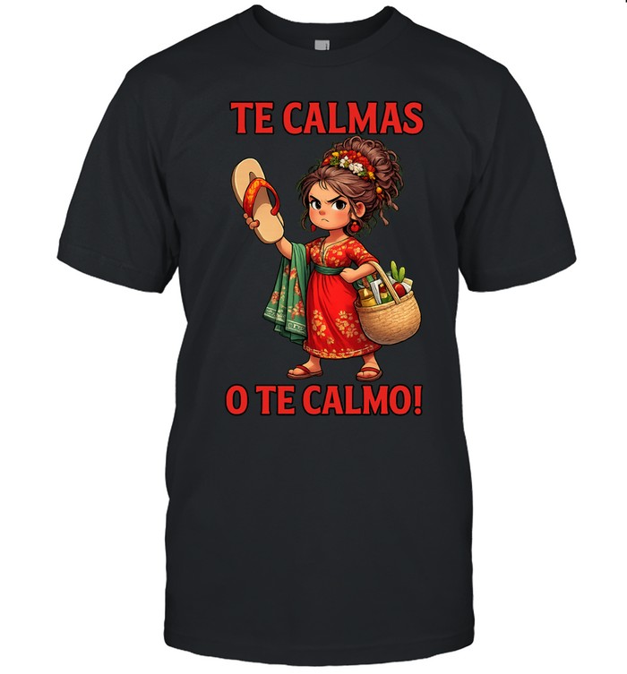 Tel Calmas O te Calmo! Unisex T-Shirt