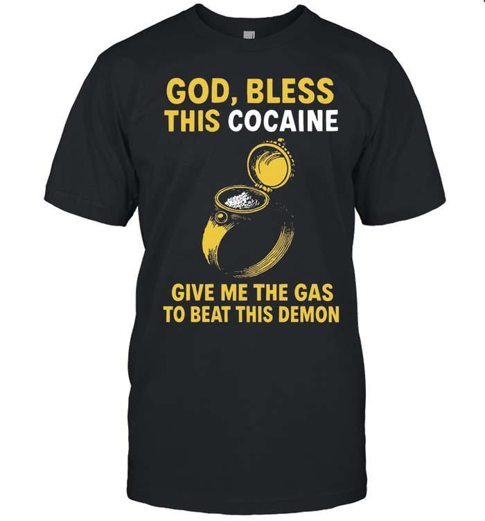 The Ring God bless this cocaine give me the gas to beat this demon Unisex T-Shirt