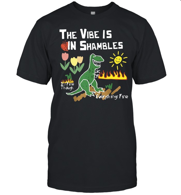 The vibe is in shambles tees the vibe is in shambles dinosaur doodle Unisex T-Shirt