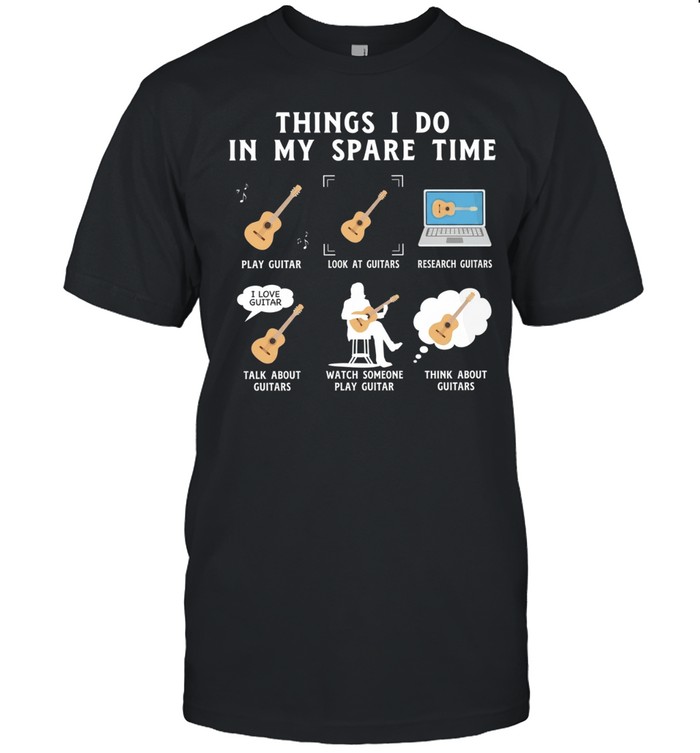 Things I do in my guitar spare time classic Unisex T-Shirt