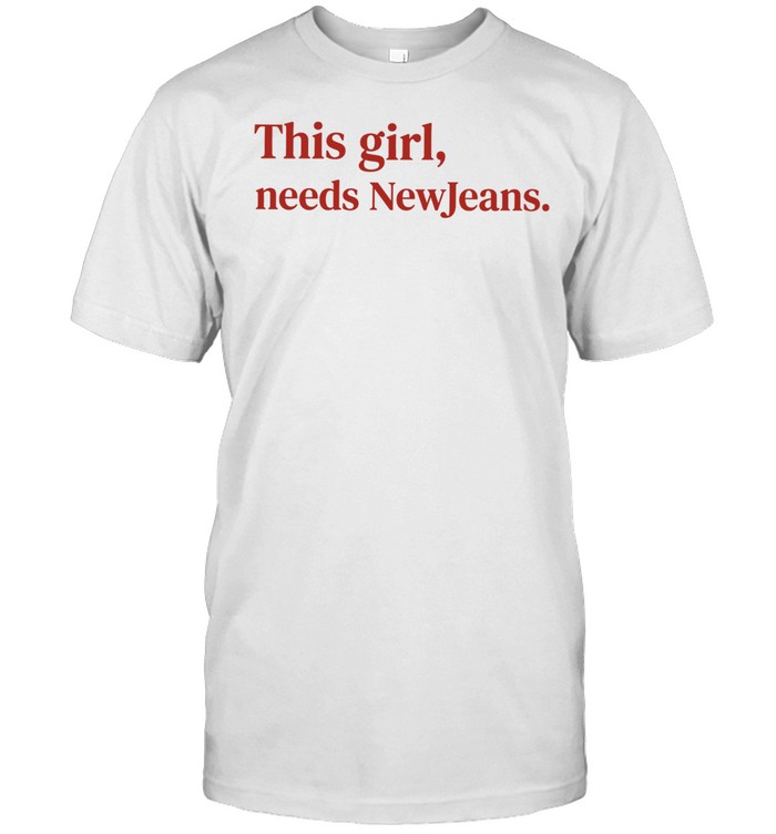 This girl needs Newjeans Unisex T-Shirt