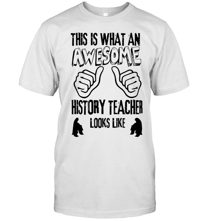 This Is what an awesome history teacher looks like Unisex T-Shirt