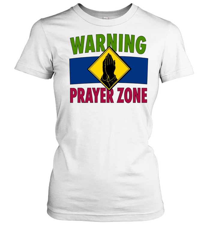 Warning prayer zone press your palms together Women T-Shirt